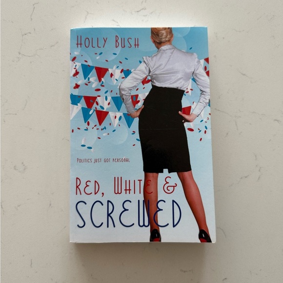 Red White & Screwed Politics Just Got Personal - Paperback Book - Picture 1 of 5
